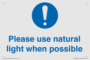 Please use natural light when possible